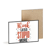 Think Less, Stupid More – Funny Wooden Framed Wall Art Poster